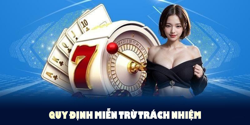 Quy định miễn trừ trách nhiệm hạn chế lỗi và củng cố quyền lợi